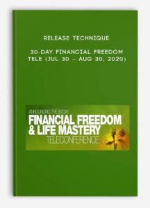 30-Day Financial Freedom Tele (Jul 30 - Aug 30 2020), Release Technique