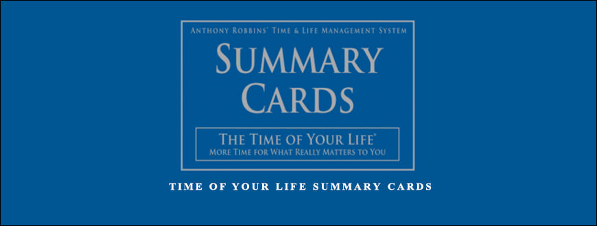 Anthony-Robbins-–-Time-of-Your-Life-Summary-Cards