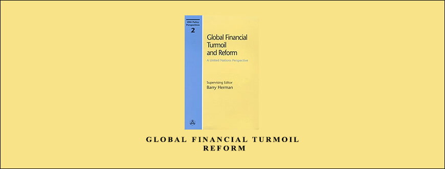 Barry-Herman-Global-Financial-Turmoil-Reform