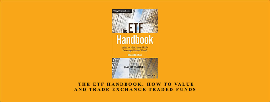 David-Abner-The-ETF-Handbook.-How-to-Value-and-Trade-Exchange-Traded-Funds