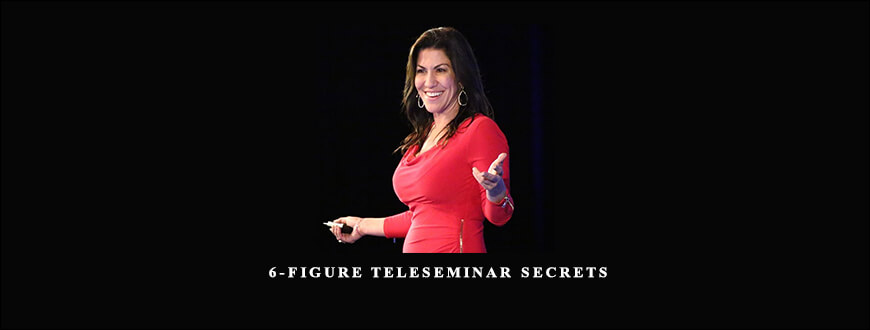 Lisa-Sasevich-–-6-Figure-Teleseminar-Secrets-Enroll