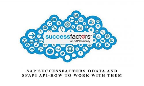 SAP Successfactors Odata and SFAPI API-How to work with them