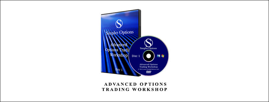 Simpler Trading – Advanced Options Trading Workshop