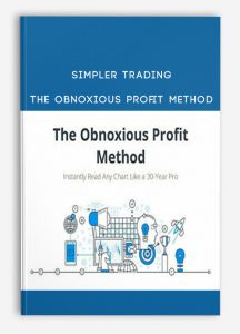Simpler Trading , The Obnoxious Profit Method