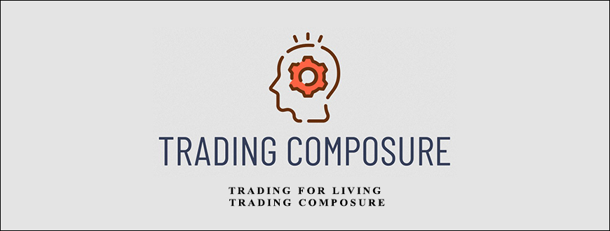 Trading for Living – Trading Composure