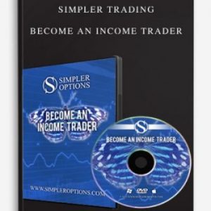 Simpler Trading, Become An Income Trader