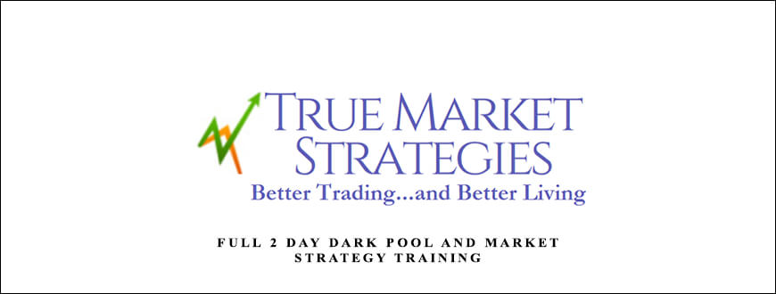 FULL 2 Day Dark Pool and Market Strategy Training