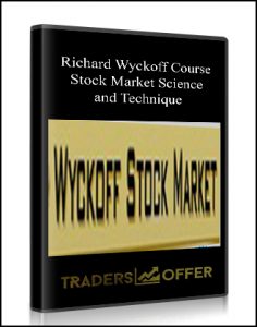 Richard Wyckoff Course , Stock Market Science and Technique, Richard Wyckoff Course - Stock Market Science and Technique