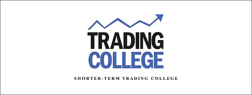 Shorter-term Trading College