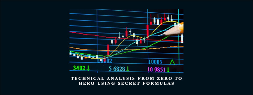 Technical analysis from zero to hero using secret formulas