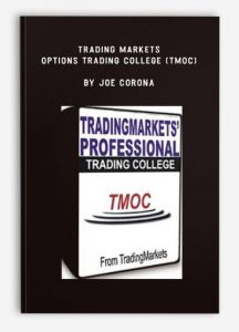 Trading Markets Options Trading College (TMOC), Joe Corona, Trading Markets Options Trading College (TMOC) by Joe Corona