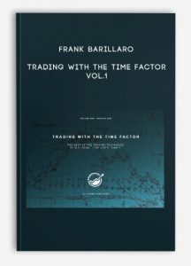 Trading with the Time Factor - vol.1 ,Frank Barillaro, Trading with the Time Factor - vol.1 by Frank Barillaro