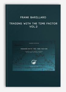 Trading with the Time Factor - vol.2 , Frank Barillaro, Trading with the Time Factor - vol.2 by Frank Barillaro