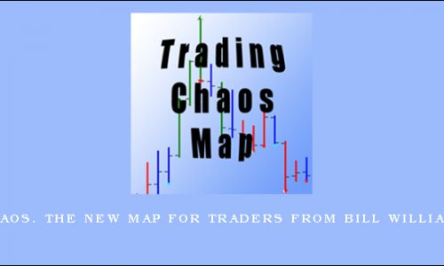 Chaos. The New Map for Traders from Bill Williams