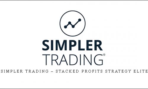 Simpler Trading – Stacked Profits Strategy ELITE | SIZE: 15,2 GB