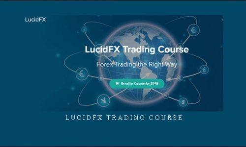 LucidFX Trading Course | SIZE: 3,4 GB