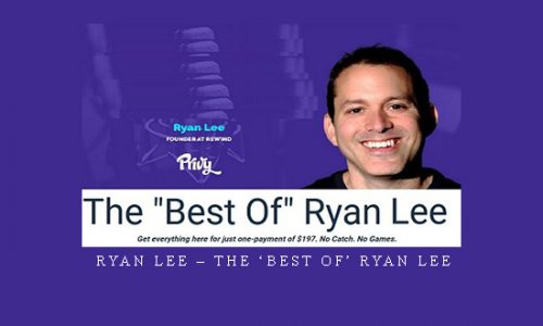 Ryan Lee – The ‘Best Of’ Ryan Lee |