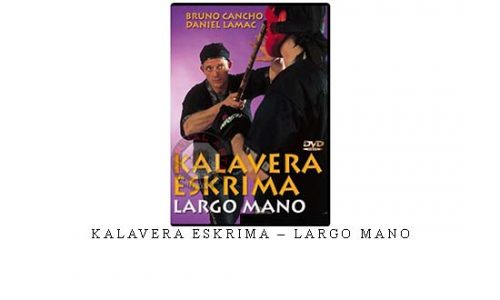 KALAVERA ESKRIMA – LARGO MANO | Digital Download