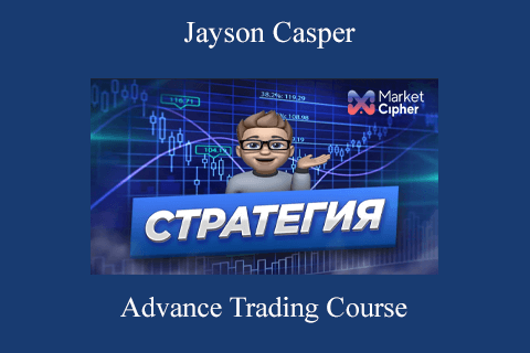 Jayson Casper – Advance Trading Course (2)