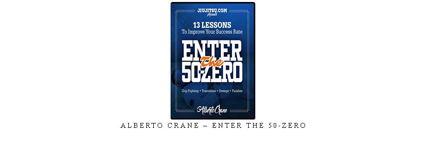 ALBERTO CRANE – ENTER THE 50-ZERO