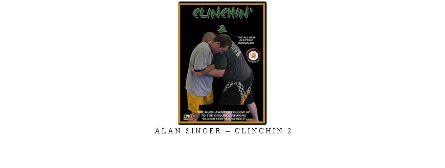 ALAN SINGER – CLINCHIN 2