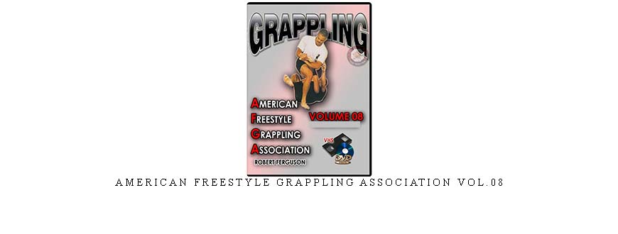 AMERICAN FREESTYLE GRAPPLING ASSOCIATION VOL.08