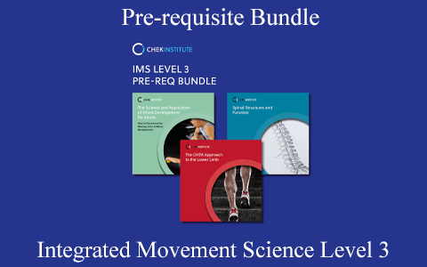 Integrated Movement Science Level 3 – Pre-requisite Bundle