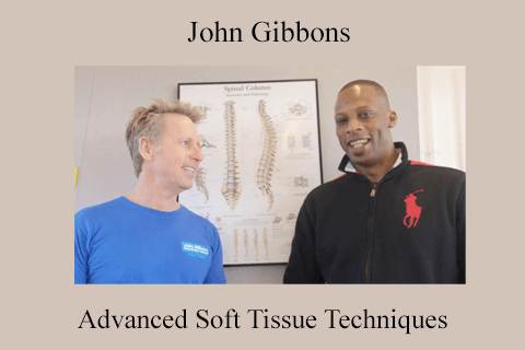 John Gibbons – Advanced Soft Tissue Techniques (2)