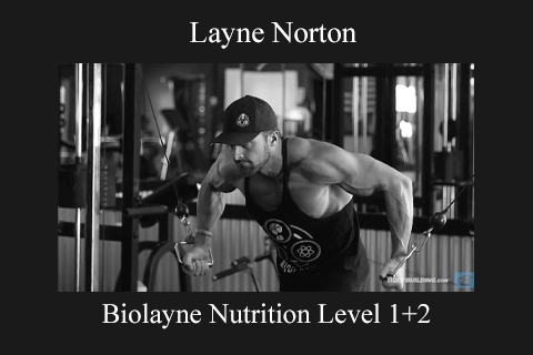 Layne Norton – Biolayne Nutrition Level 1+2 (2)