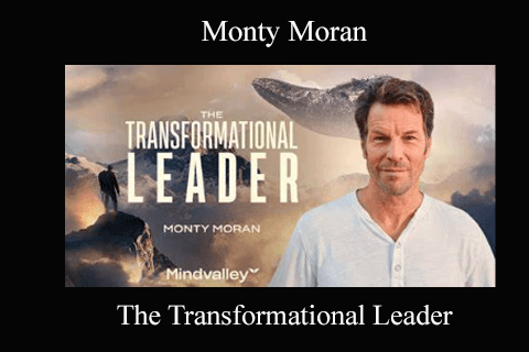 Monty Moran – The Transformational Leader (2)