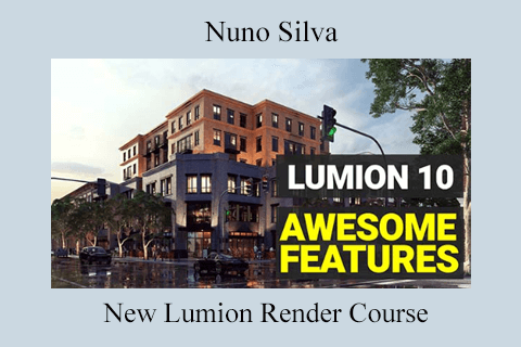 Nuno Silva – New Lumion Render Course (2)