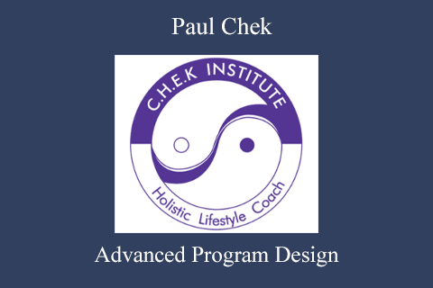 Paul Chek – Advanced Program Design (2)