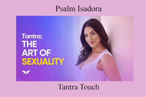 Psalm Isadora – Tantra Touch (2)