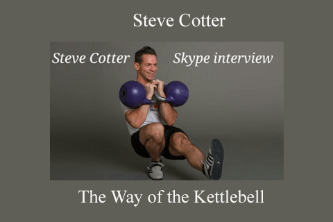 Steve Cotter – The Way of the Kettlebell (2)